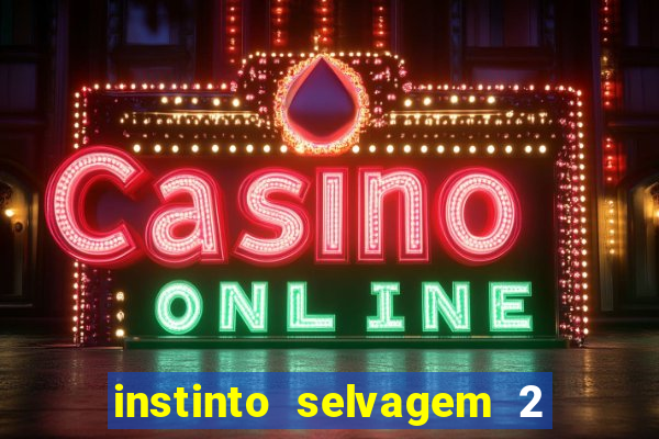 instinto selvagem 2 final explicado